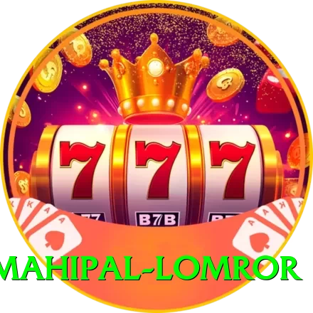 mahipal lomror - Slots Super - 2